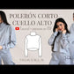 PATRÓN PDF POLERÓN CORTO CUELLO ALTO talla M