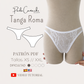 Patrón de Costura Tanga Roma PDF | Tallas XS HASTA XXL | Impresión Hoja Carta | Principiantes